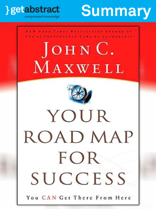 Title details for Your Road Map for Success (Summary) by John C. Maxwell - Available